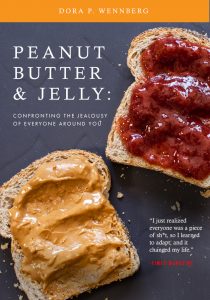 PEANUT BUTTER & JELLY: Confronting the Jealousy of Everyone Around You